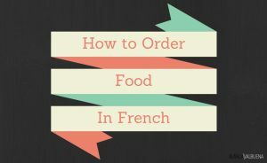 How to say basic dining phrases in French