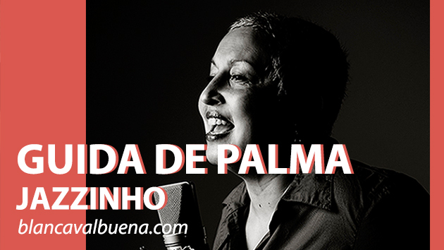 Guida de Palma Bossa Singer Lisbon