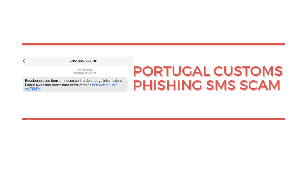 Sms phishing attack Portugal customs authority