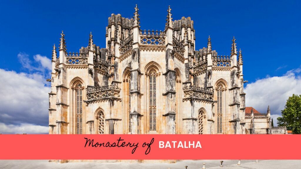 The Monastery of Batalha is a holy site in portugal