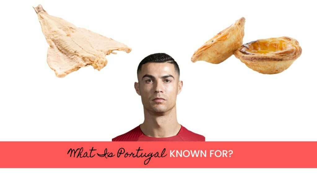 what is portugal known for
