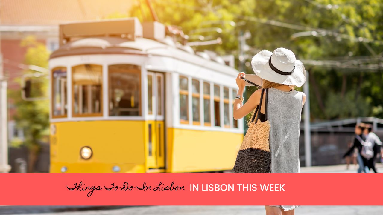 List of free and paid things to do in Lisbon this week